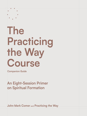 cover image of The Practicing the Way Course Companion Guide